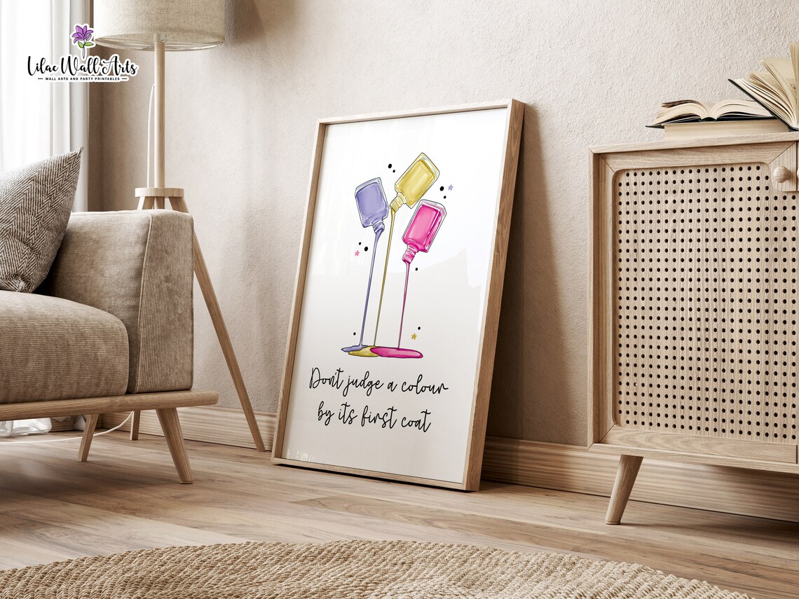 Do Not Judge a Colour by Its First Coat Nail Salon Funny Poster - Image 5
