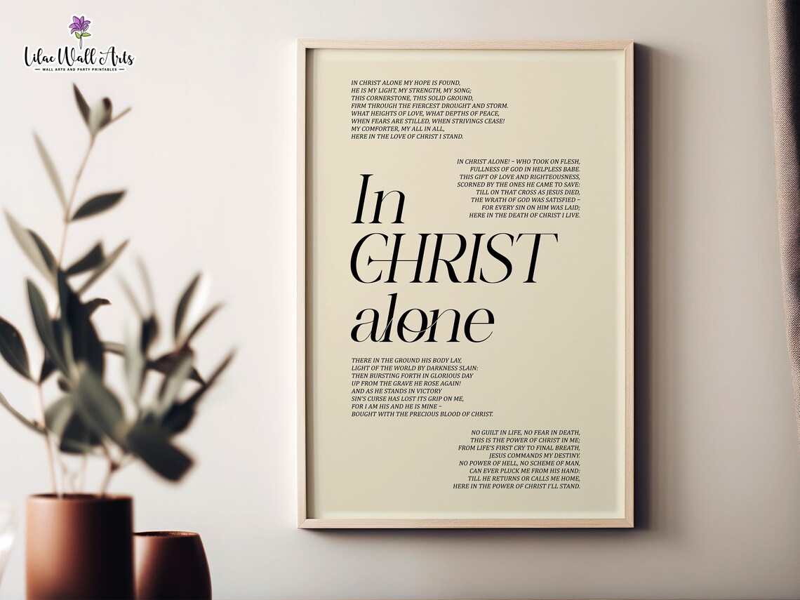 In Christ Alone Hymn Christian Music Art Print