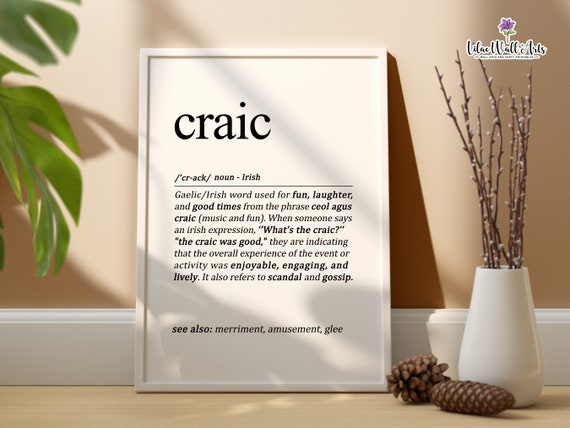 Craic Irish Definition Print Whats The Craic Irish Decor Irish Home Decor Irish Wall Art Irish Gift For Men Irish Poster