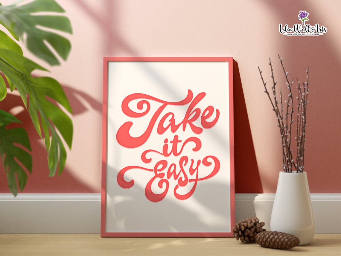 Take It Easy Retro Coral Script Inspirational Quote Wall Art
