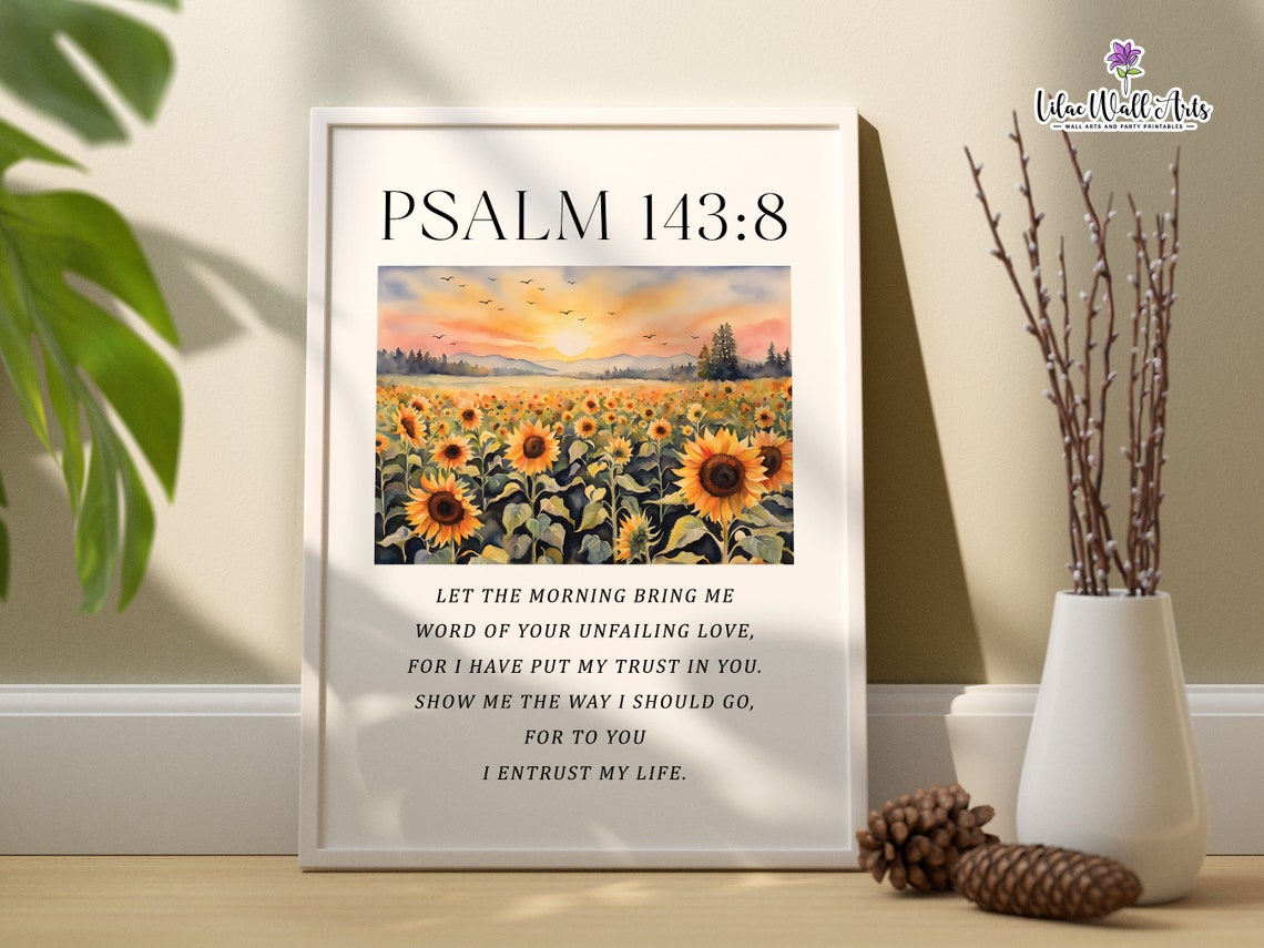 Psalm 143 8 Sunflower Field Poster Scripture Sunrise Morning Quote Art - Image 2