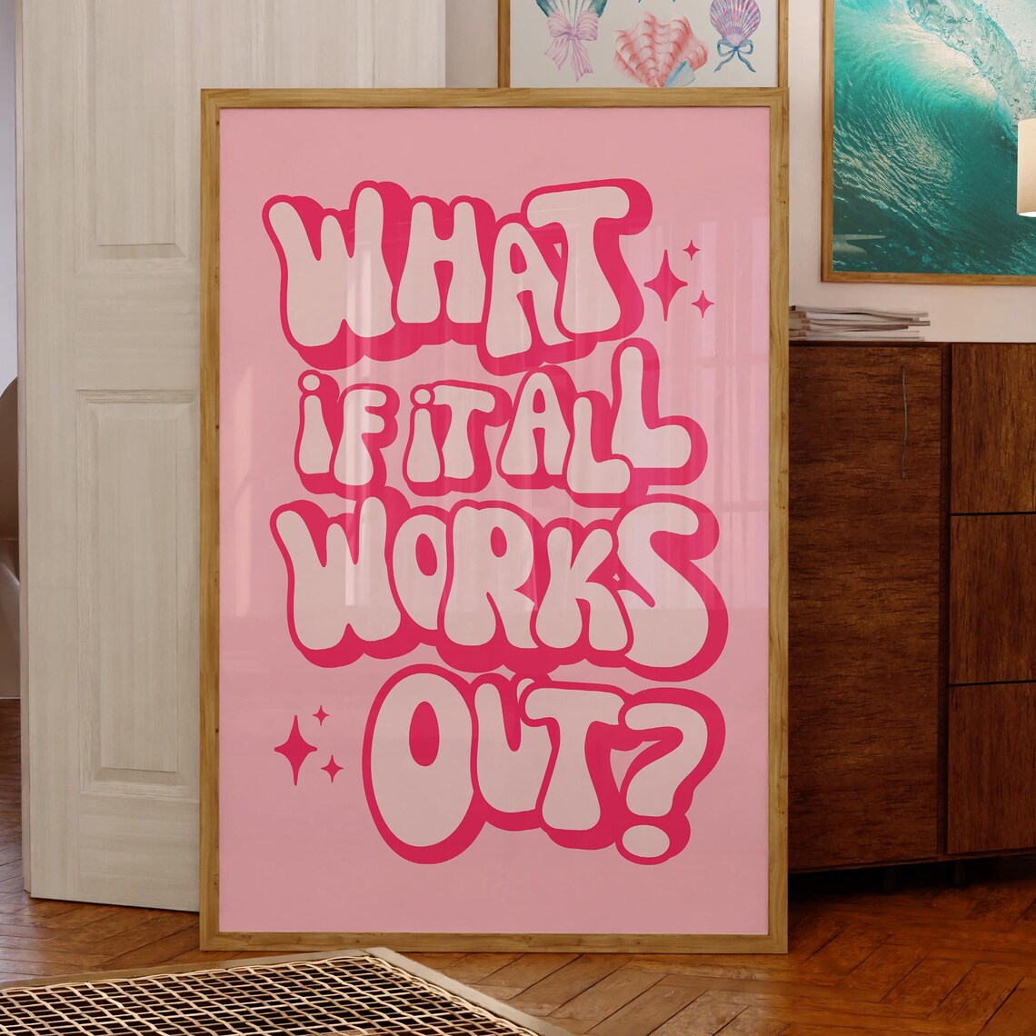 What If It All Works Out Pink Quotes Poster