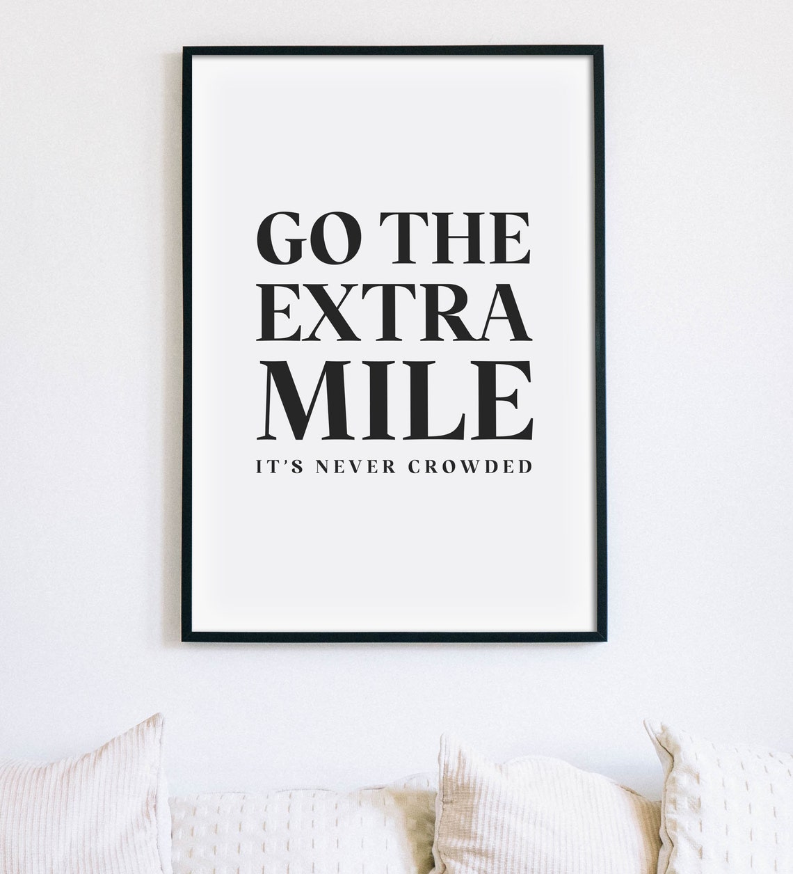 Go The Extra Mile Its Never Crowded Motivational Office Poster - Image 4