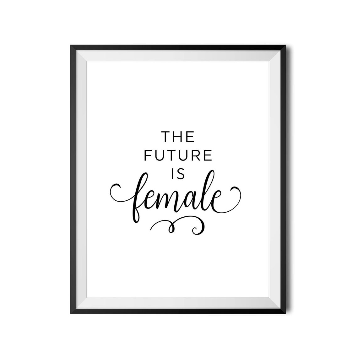 The Future Is Female Feminist Empowerment Script Typography Poster - Image 4