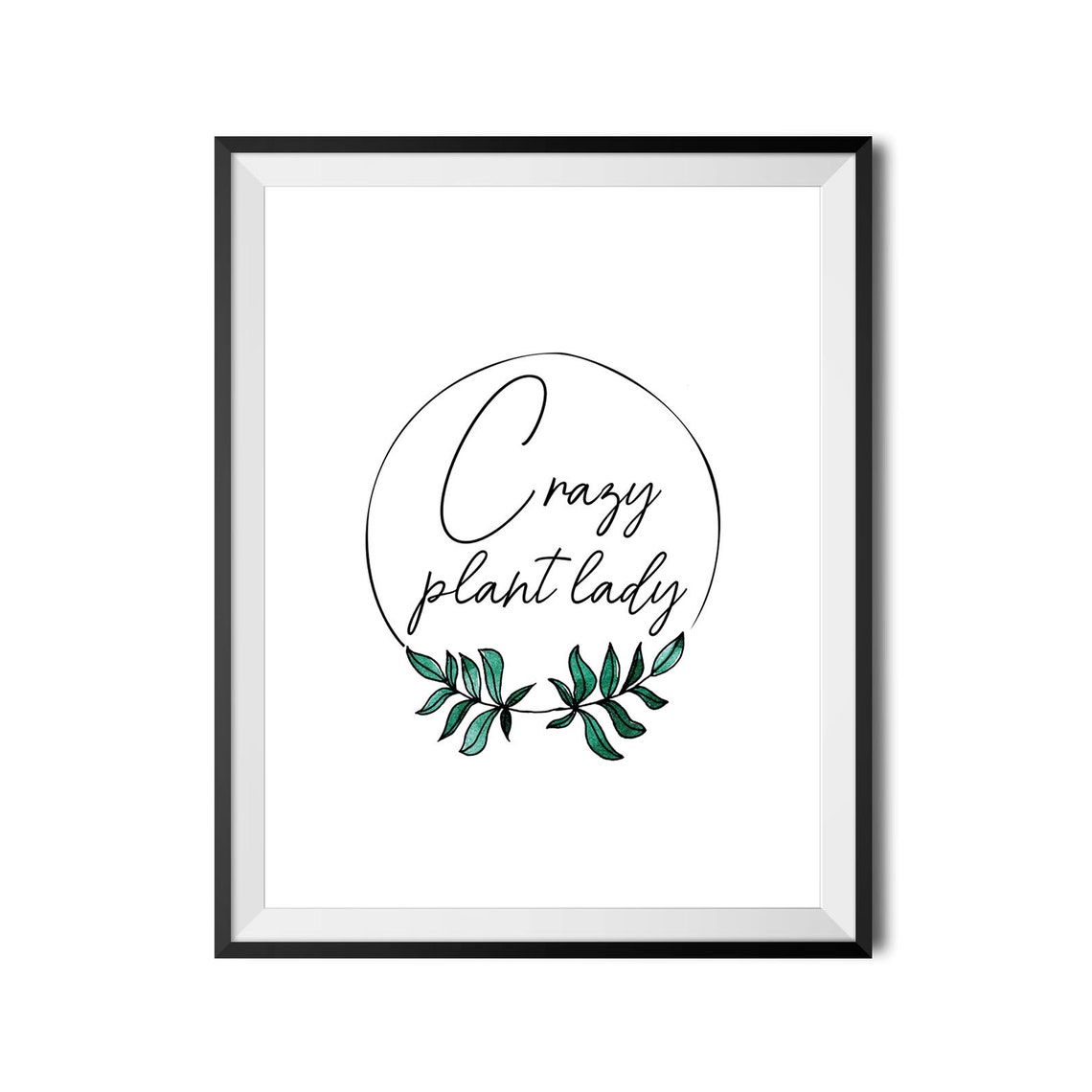Crazy Plant Lady Script Quote Poster with Botanical Leaf Wreath - Image 4