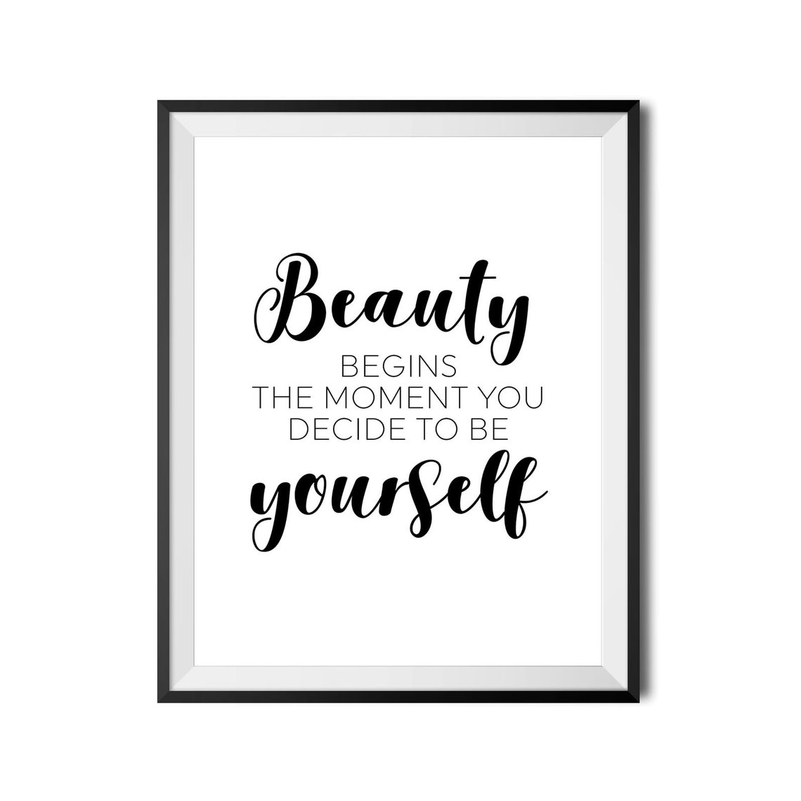 Beauty Begins When You Decide To Be Yourself Quote Poster Script - Image 4