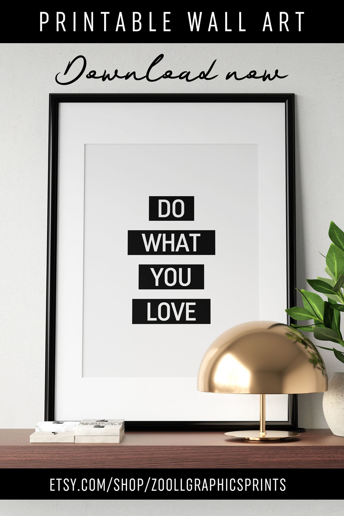 Do What You Love Bold Block Quote Poster for Office and Home Decor - Image 3