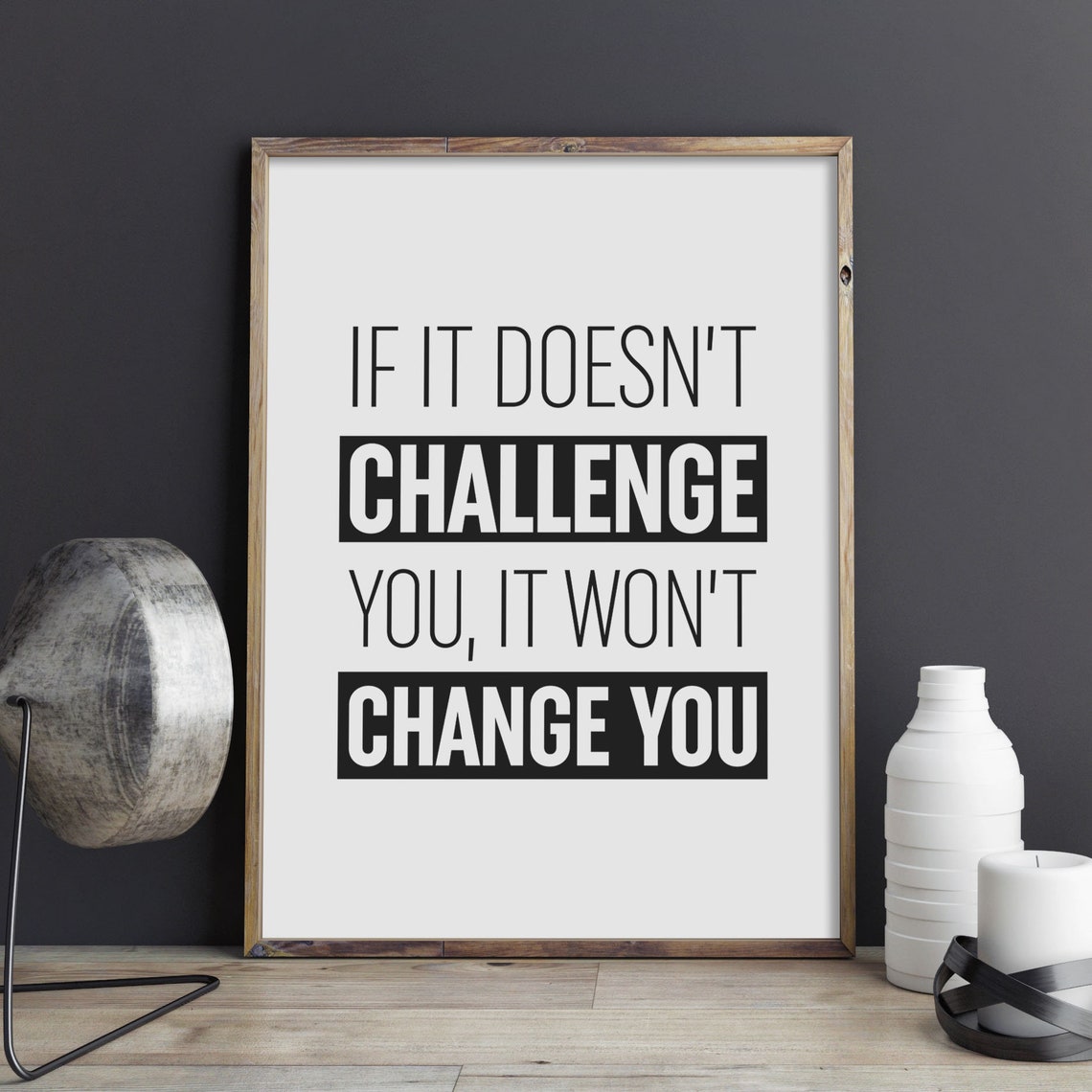If It Doesnt Challenge You It Wont Change You Bold Gym Poster - Image 2