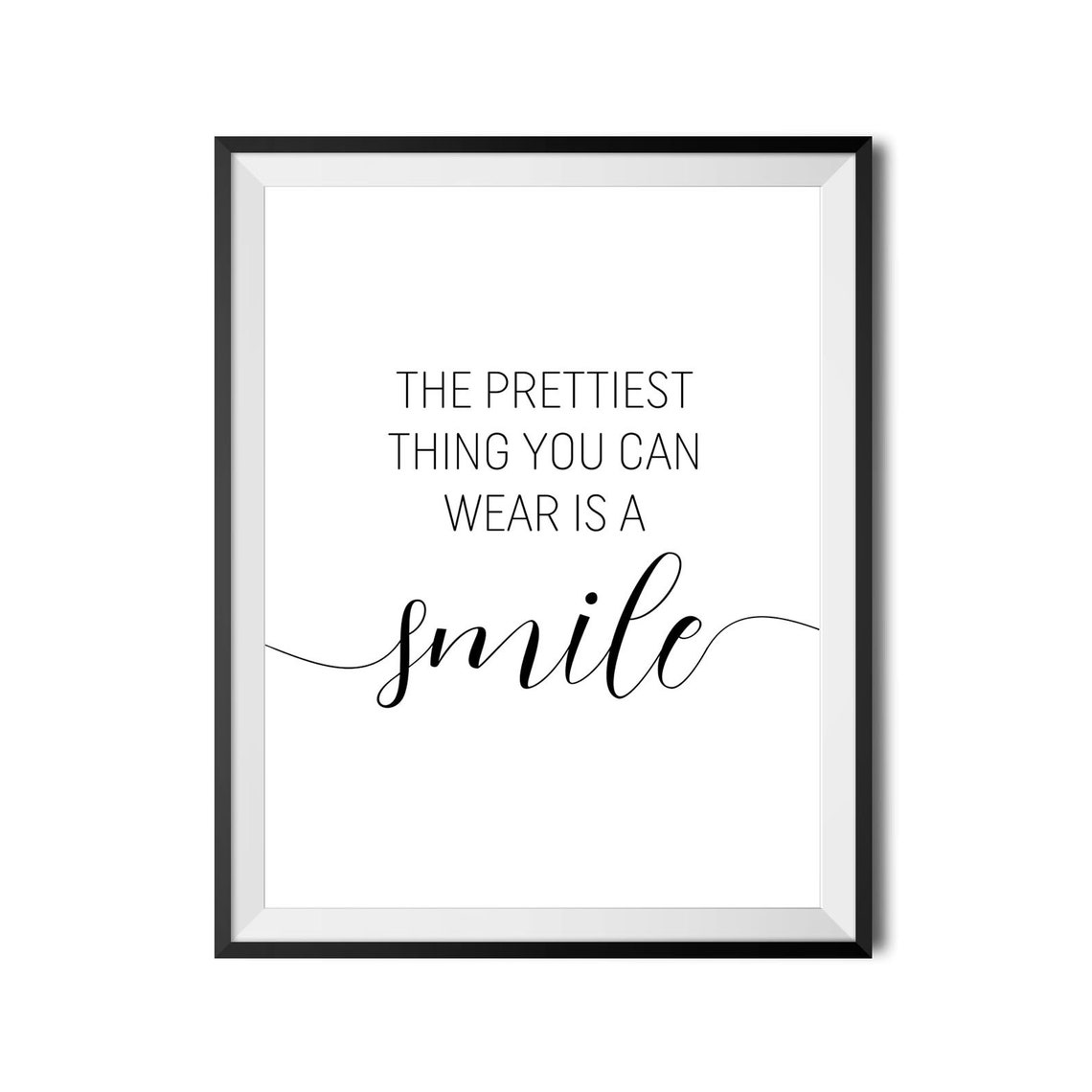 The Prettiest Thing You Can Wear Is a Smile Script Typography Poster - Image 4