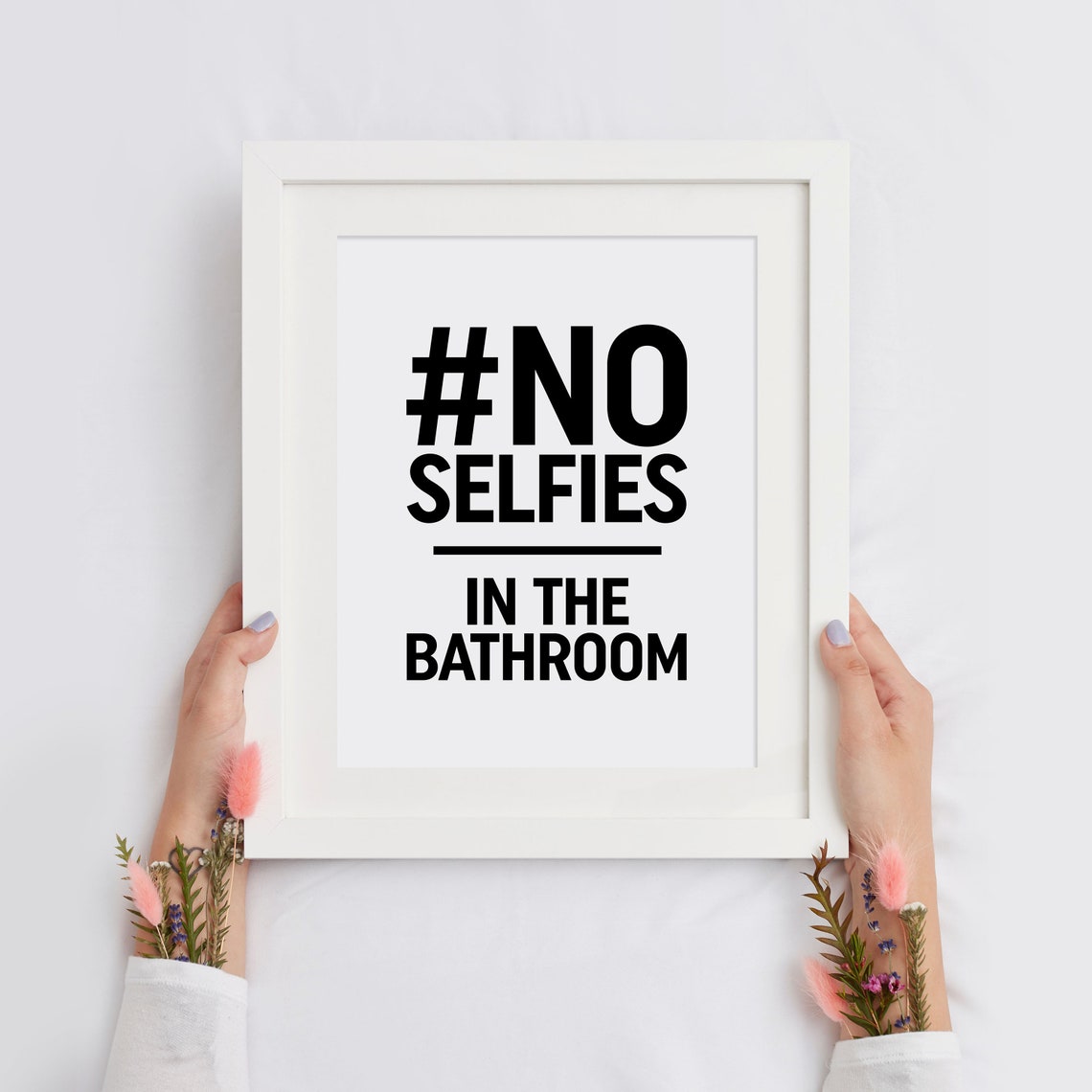 No Selfies In The Bathroom Funny Hashtag Quote Poster Restroom - Image 3