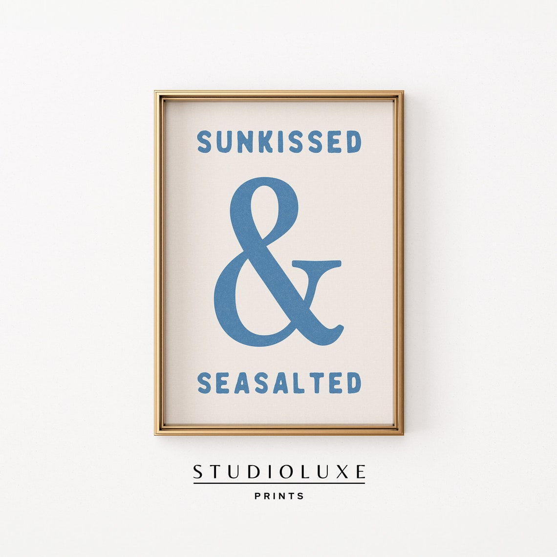 'Sunkissed And Seasalted' Blue Typography Beach Quote Poster
