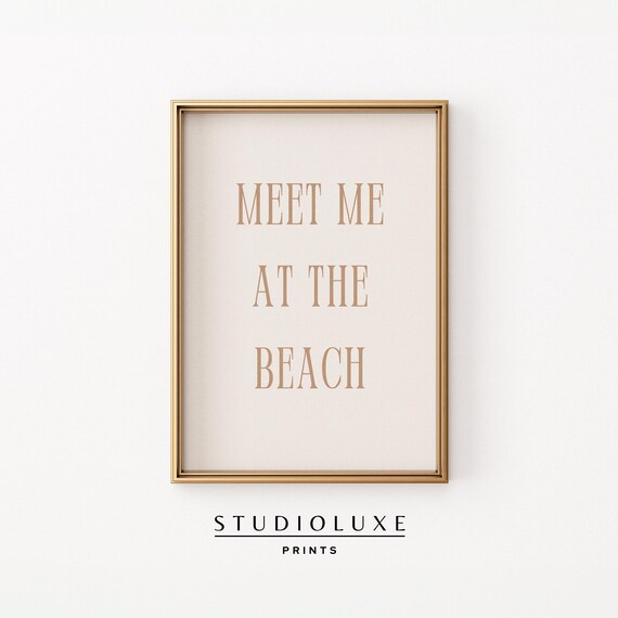 Meet Me at the Beach Minimalist Typography Coastal Home Wall Art