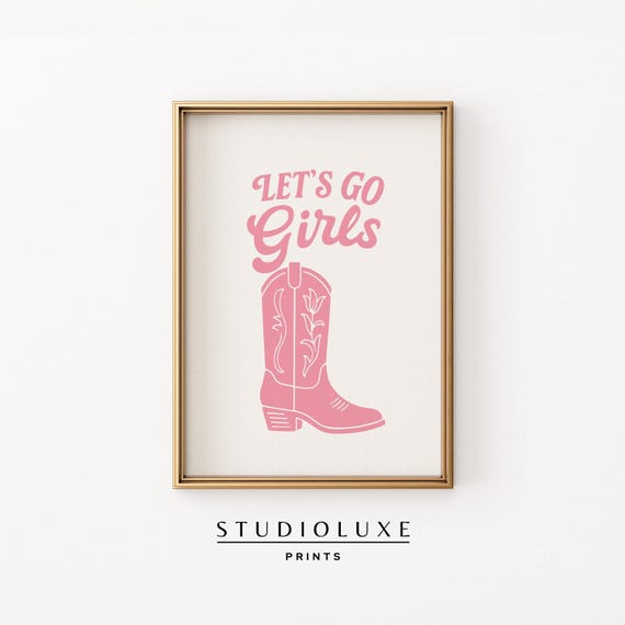 Lets Go Girls Pink Cowgirl Boot Wall Art Western Coquette Rodeo Decor For Bachelorette Party Dorm Or Bedroom