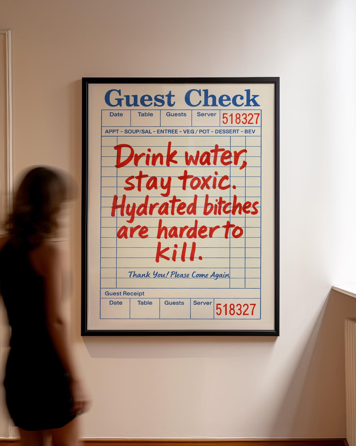 Drink Water Stay Toxic Funny Guest Check Receipt Quote Poster