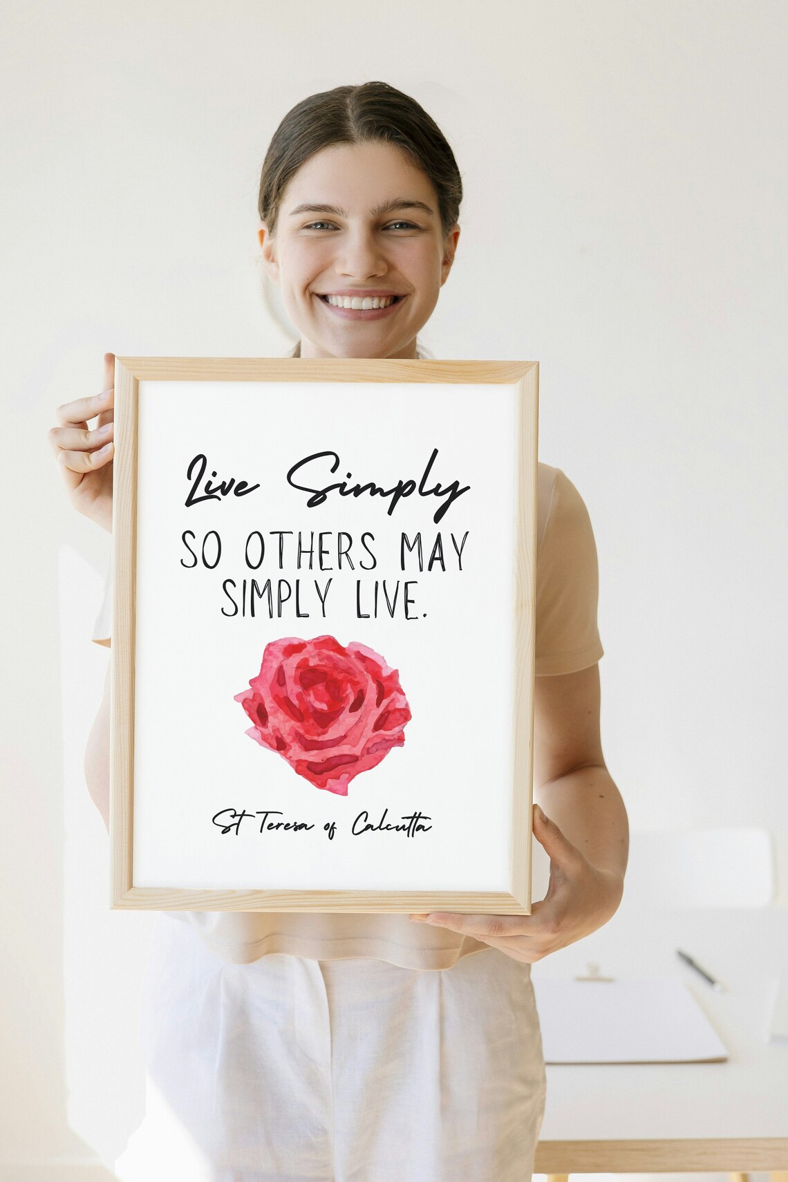 Live Simply So Others May Simply Live St Teresa Calcutta Rose Quote Poster - Image 2