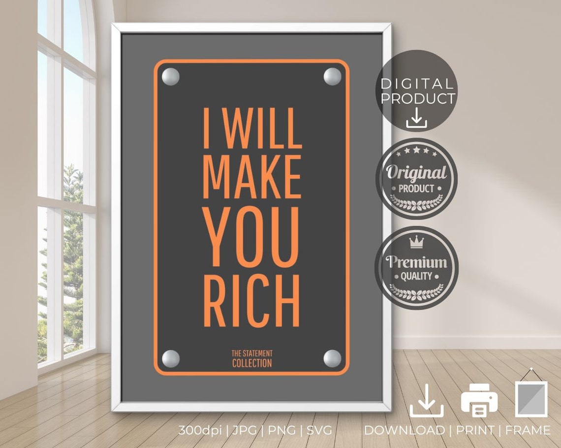 I Will Make You Rich Orange Black Statement Plaque Motivational Poster - Image 3