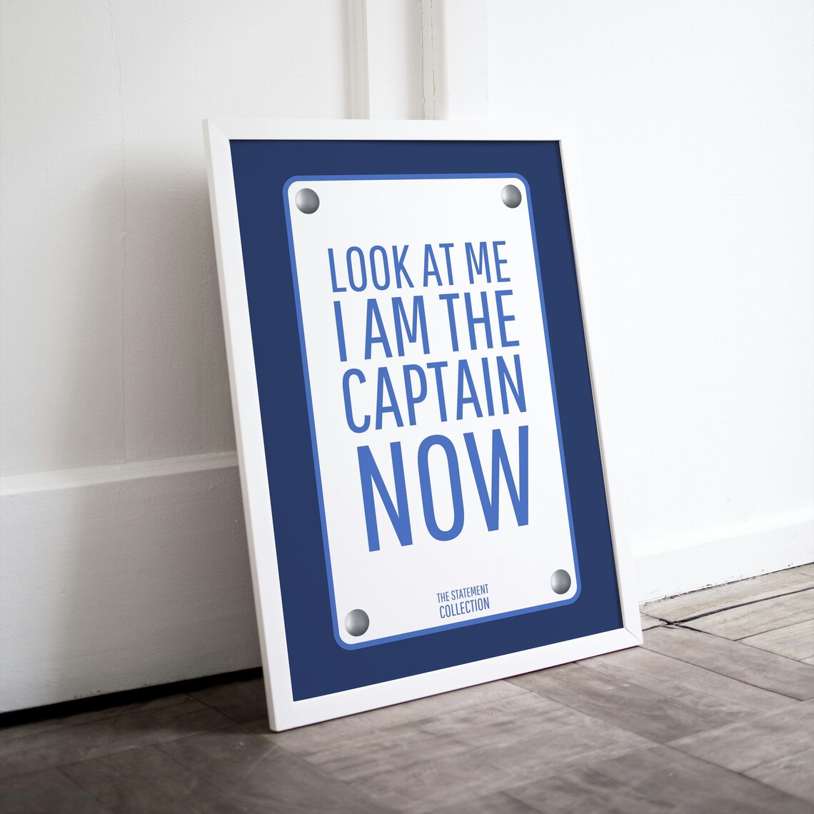 Look At Me I Am The Captain Now Movie Quote Navy Sign Film Fan Poster