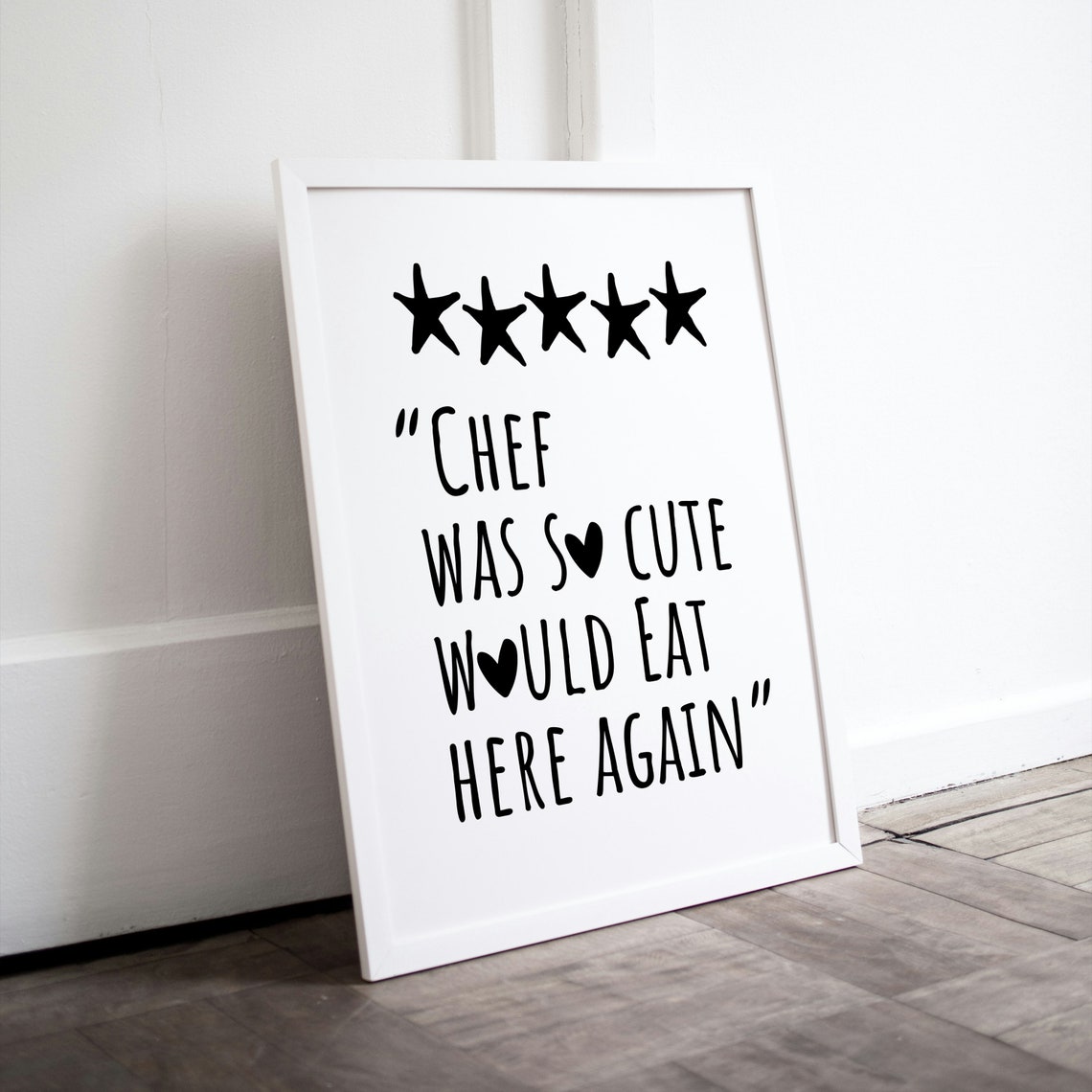 Chef Was So Cute Would Eat Here Again Funny Heart Kitchen Quote Poster