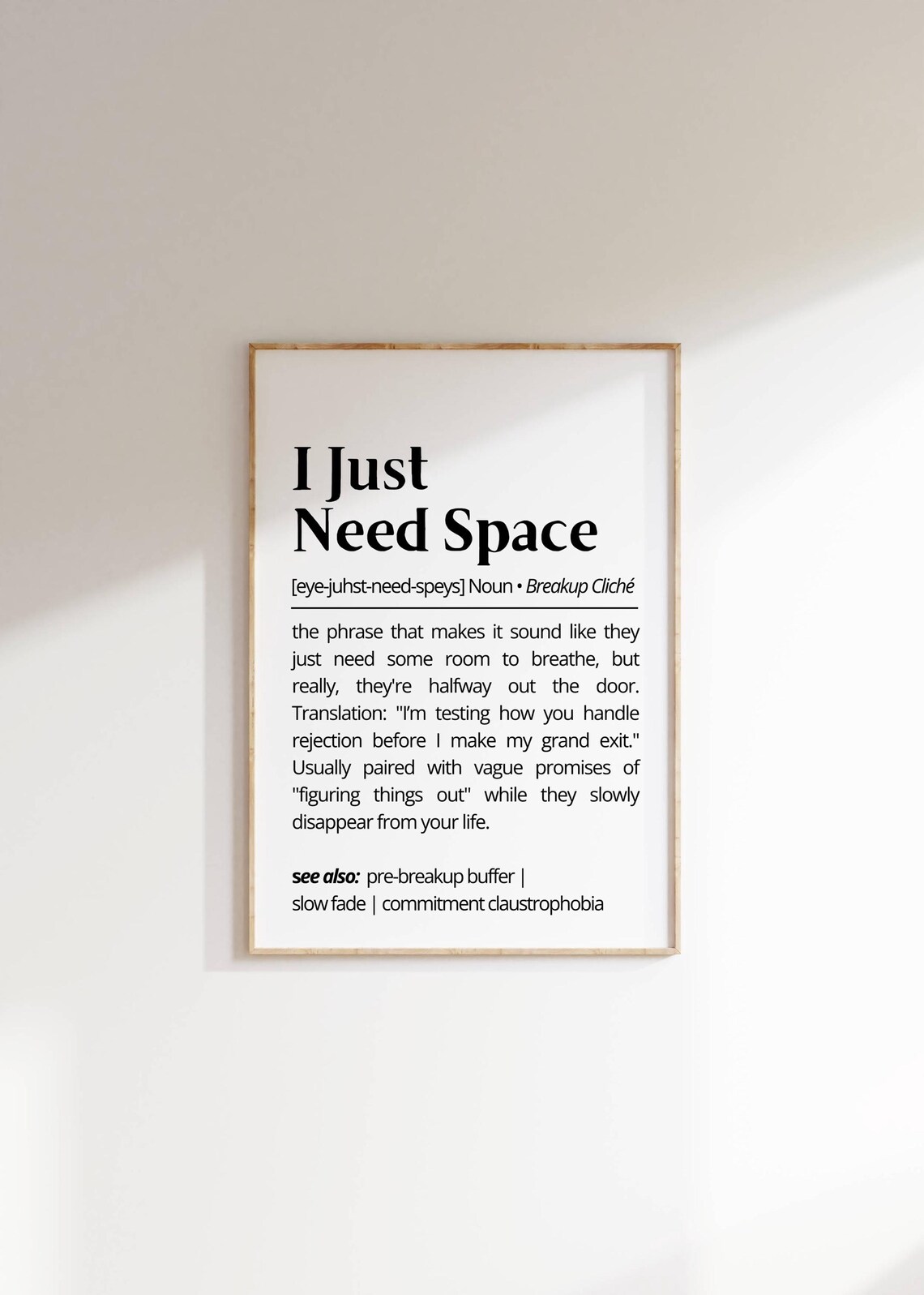 I Just Need Space Definition Wall Art Sarcastic Poster Breakup Humor Relationship Funny Modern Minimalist Decor For Single Friends