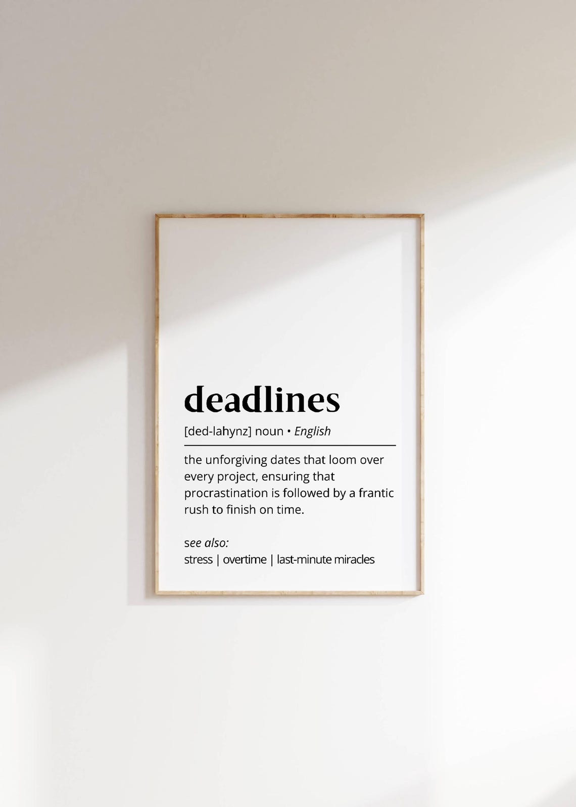 Deadlines Definition Funny Project Phrase Dictionary Meaning Poster