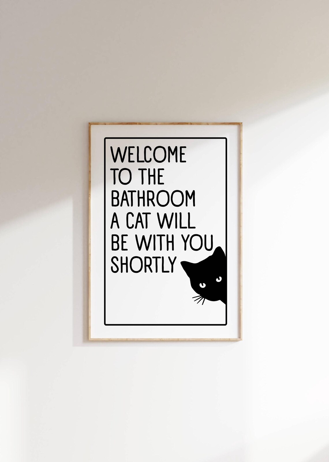 Welcome To The Bathroom Funny Cat Sign, Minimalist Poster