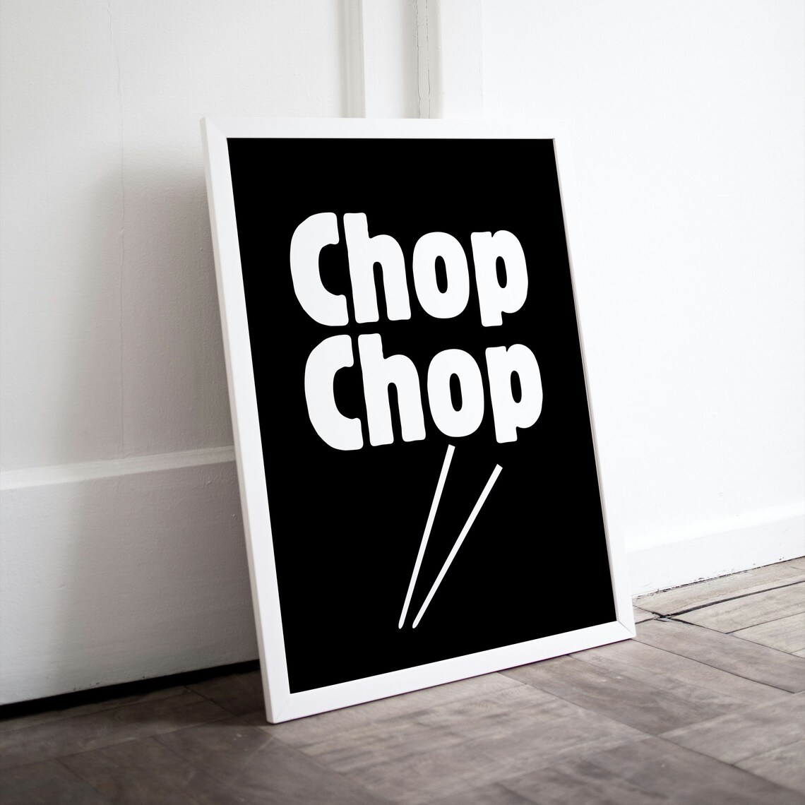 Chop Chop Bold Black Kitchen Chopsticks Quote Typography Poster - Image 2