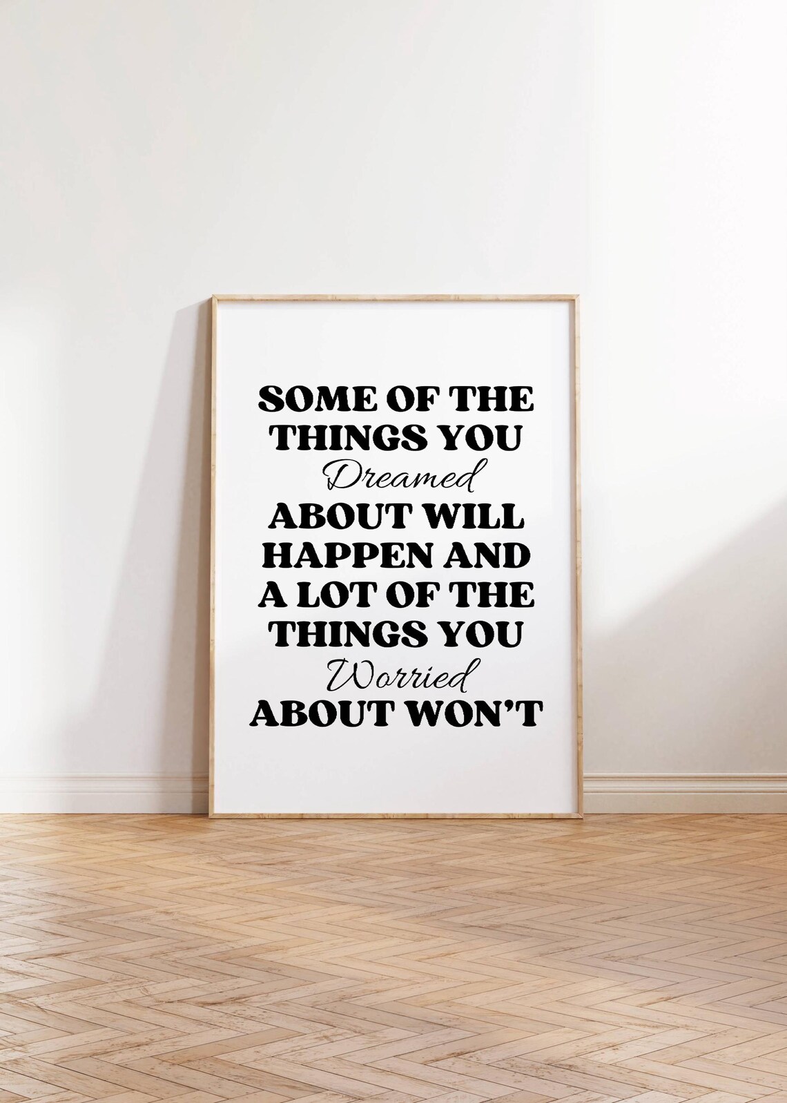 Dreamed About Worried Quote Black White Motivational Art Poster - Image 3