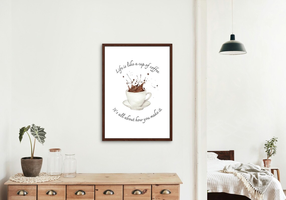 Life Is Like A Cup Of Coffee Quote Poster Watercolor Kitchen Decor - Image 2