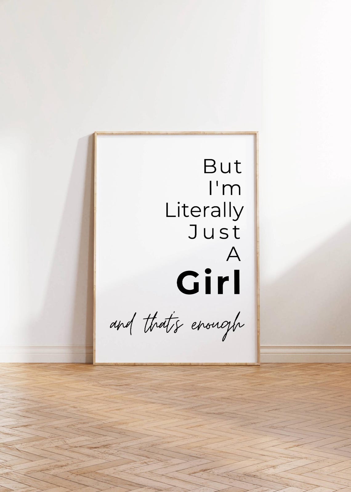 But Im Literally Just A Girl Quote Poster Minimalist Black Text Decor - Image 3