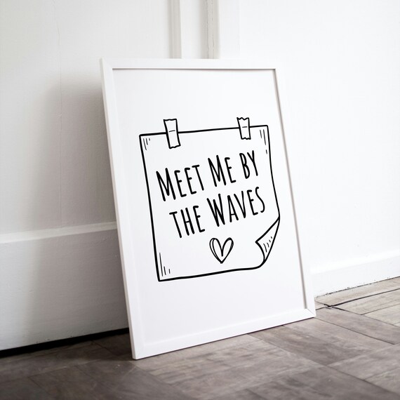 Meet Me by the Waves Hand Lettered Note Summer Wall Decor Poster