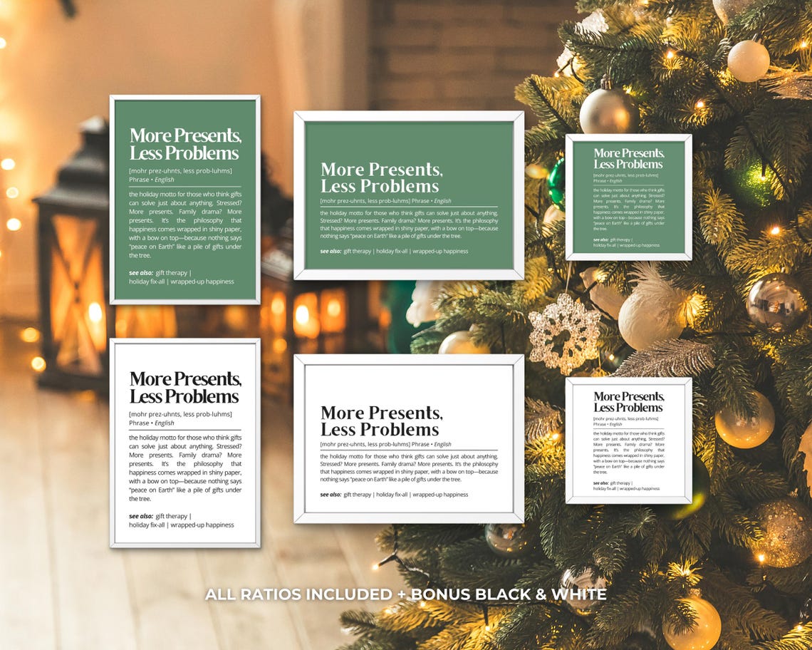 More Presents Less Problems Funny Holiday Motto Definition Poster - Image 3