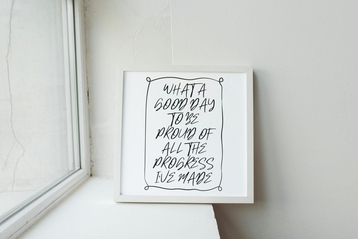 What A Good Day Proud Of Progress Affirmation Hand Lettered Poster - Image 2