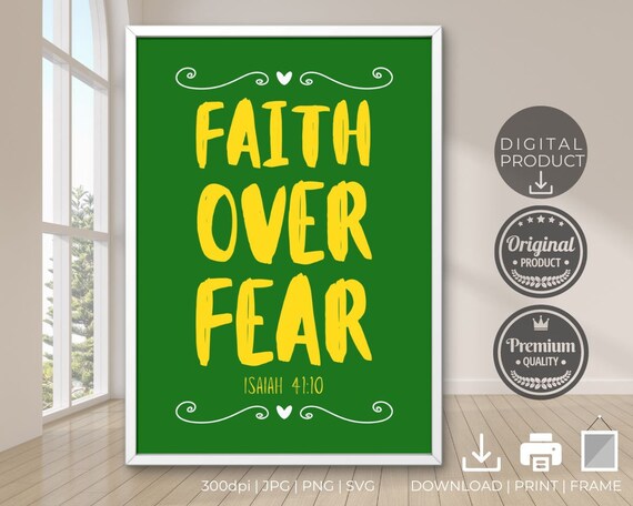 Faith Over Fear Scripture Verse Yellow Bold Typography Green Faith Poster