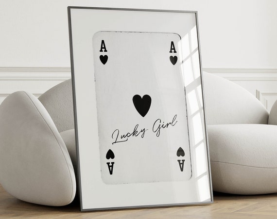 Lucky Girl Syndrome Ace Of Hearts Poster