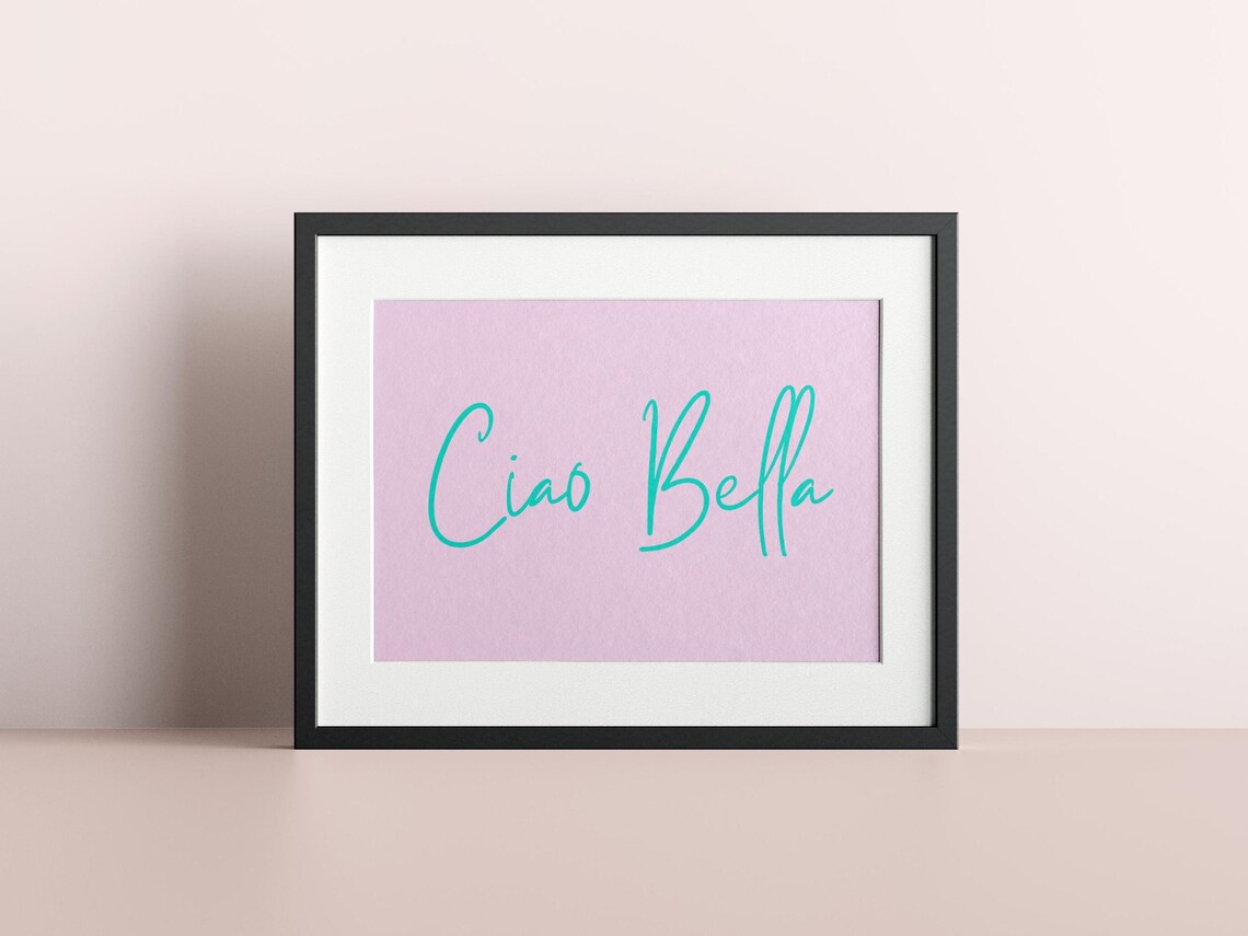 Ciao Bella Italian Poster, Love Beauty Art Print