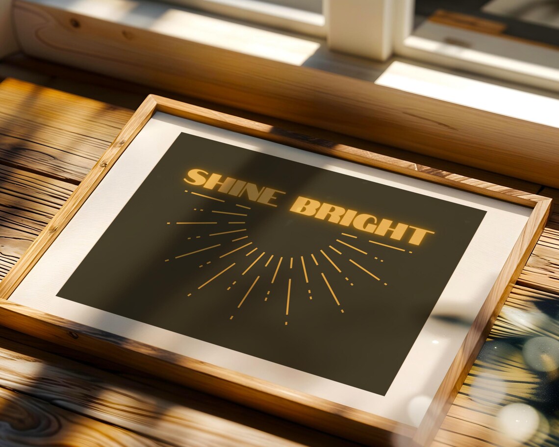 Shine Bright Motivational Quote Art Print - Image 3