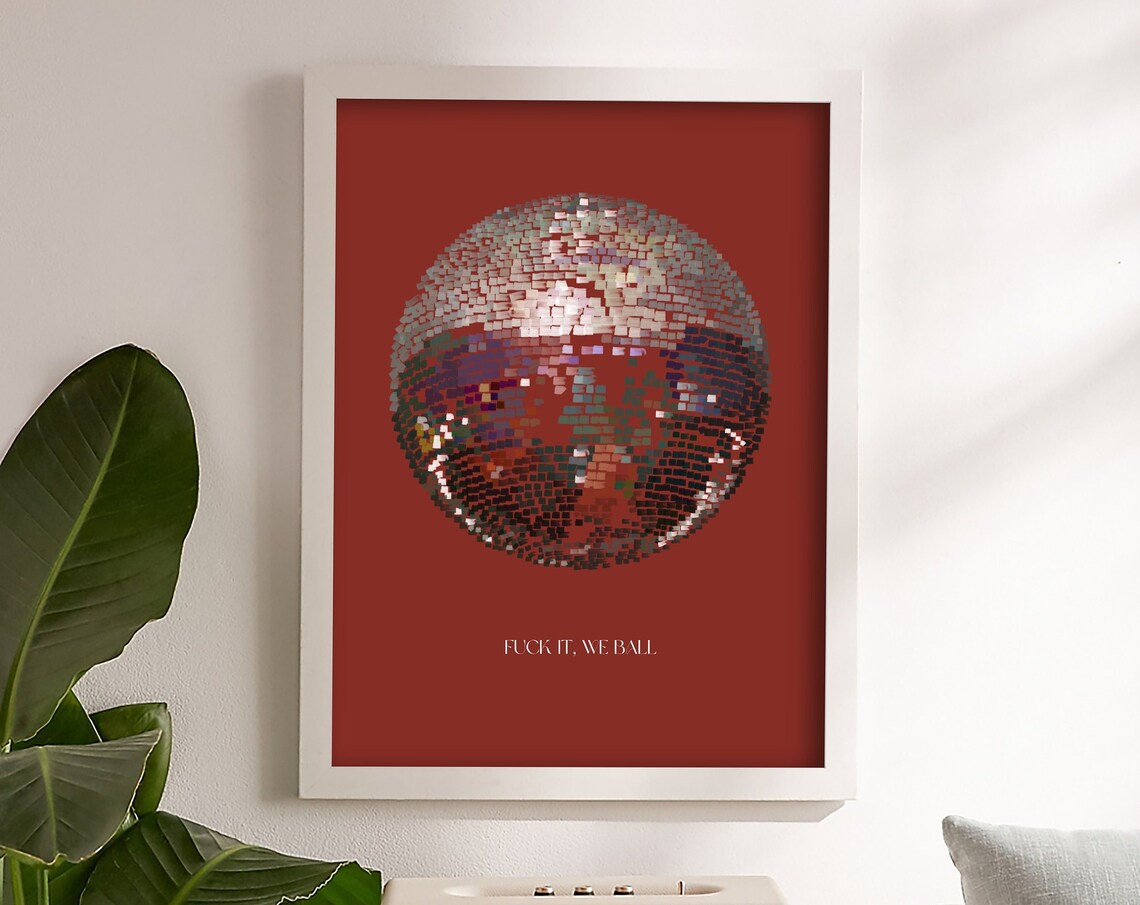 Fck It We Ball Poster, Disco Party Aesthetic