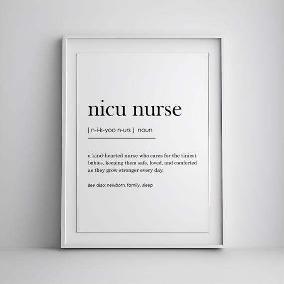 Nicu Nurse Definition Icu Poster Gifts Wall Art Gift For Her Prints