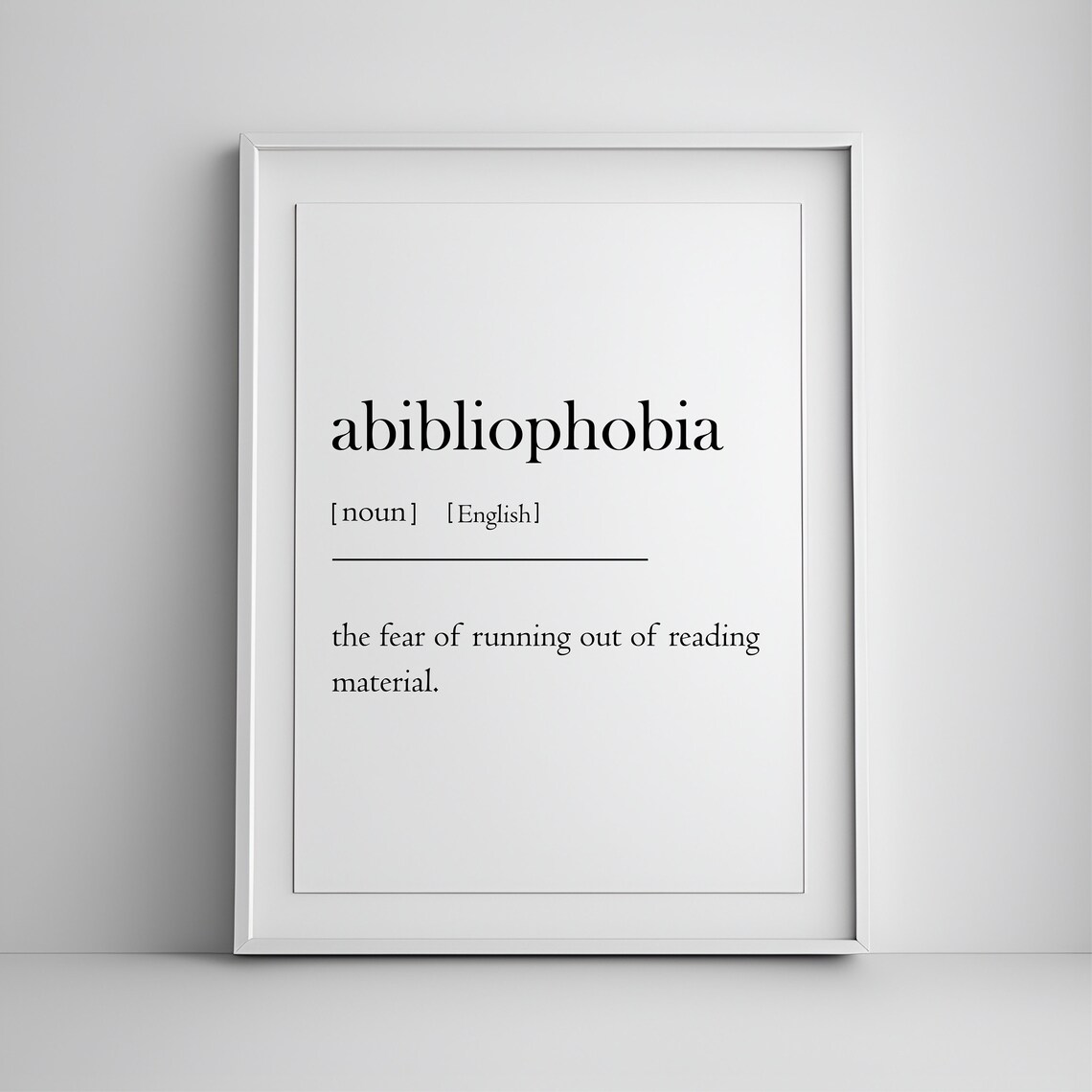 Abibliophobia Definition Poster Print, Book Lover Gift