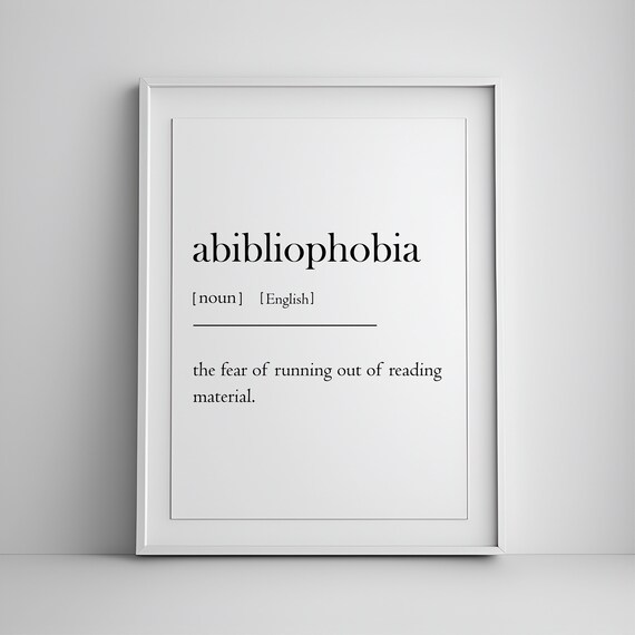 Abibliophobia Definition Poster Print, Book Lover Gift