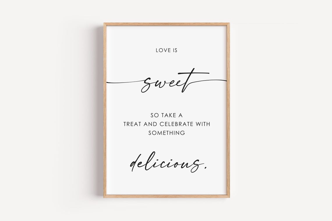 Love Is Sweet Take A Treat Wedding Dessert Table Sign Script Print