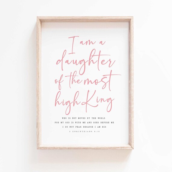 I Am The Daughter Of A King Scripture Nursery Print