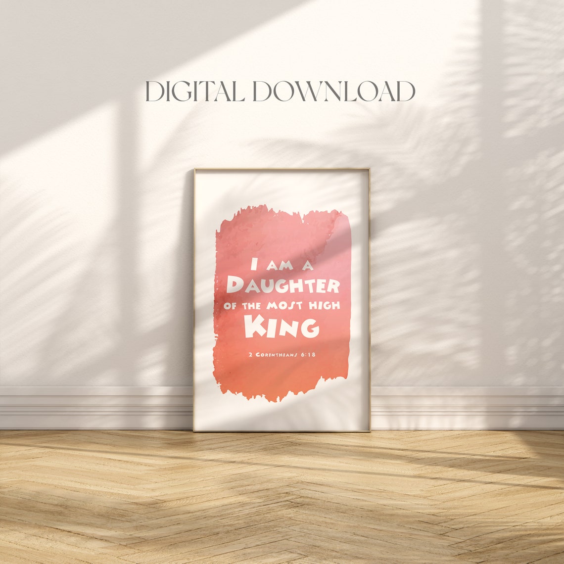I Am A Daughter Of The Most High King 2 Corinthians 6:18 Poster - Image 2