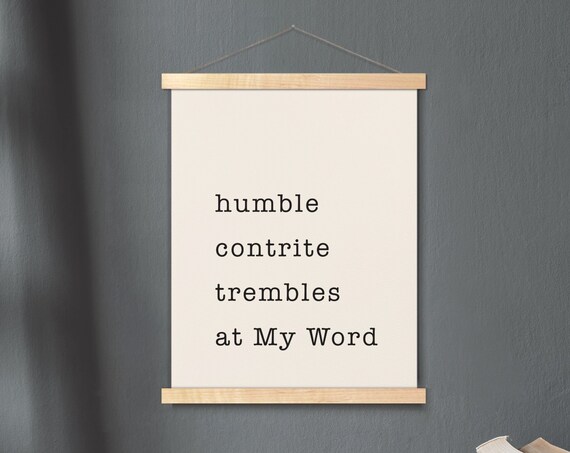 Humble Contrite Trembles At My Word Isaiah 662 Hanging Canvas Bible Verse Wall Art Scripture Poster Minimalist Print