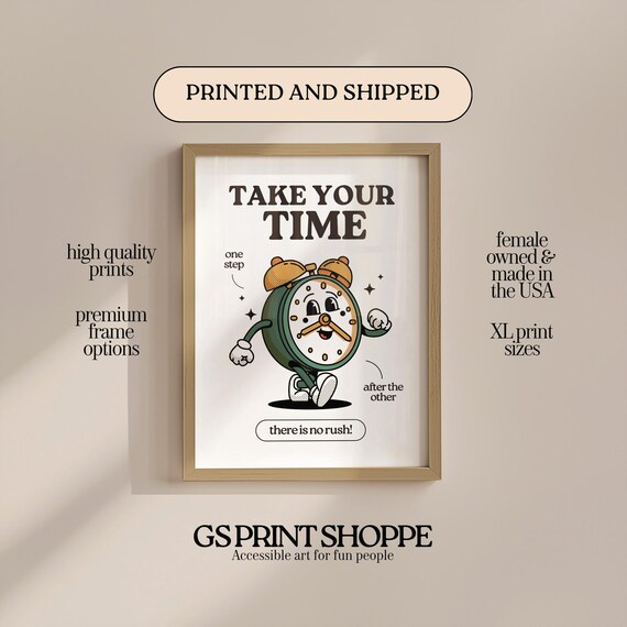 Take Your Time Alarm Clock Character No Rush Retro Quote Wall Art