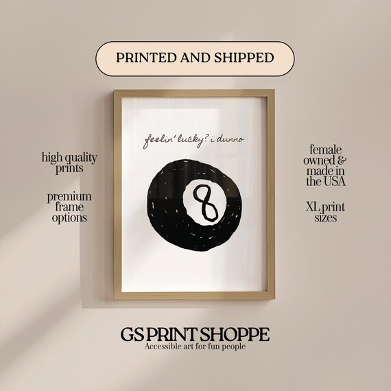 Feelin Lucky I Dunno Hand Drawn Eight Ball Funny Wall Poster