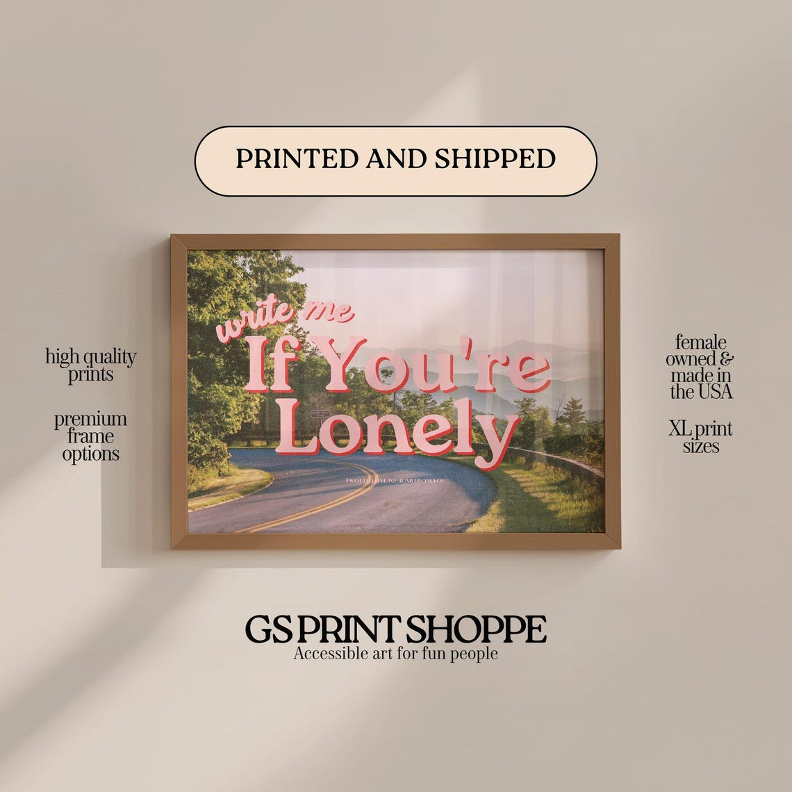 Write Me If You're Lonely Scenic Mountain Road Quote Art Print