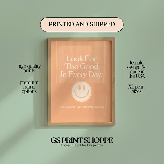 Orange Uplifting Look For The Good In Every Day Retro Smiley Face Poster