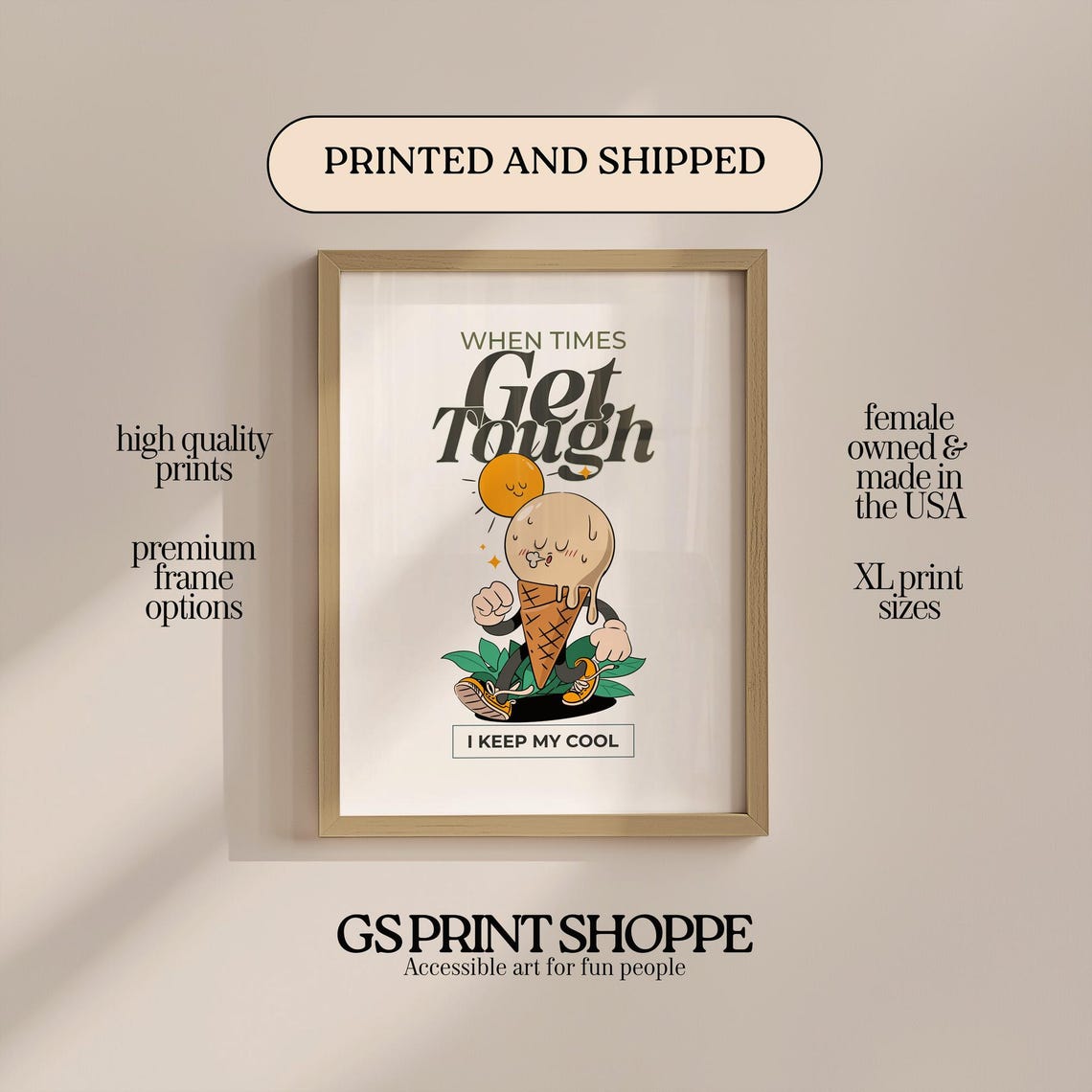 When Times Get Tough I Keep My Cool Ice Cream Cartoon Quote Poster