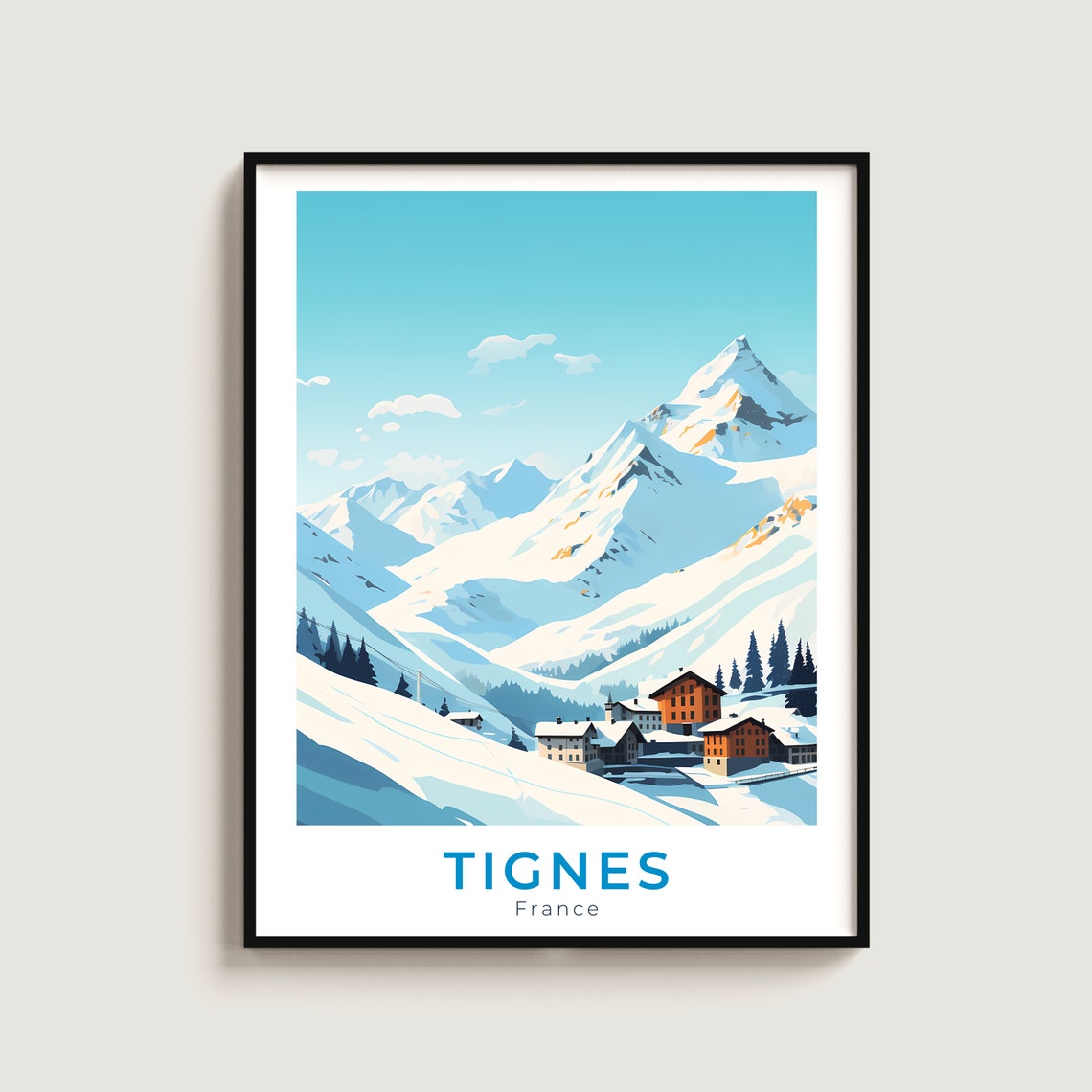 Tignes France Sharp Snowy Peak Alpine Chalet Mountain Resort Poster
